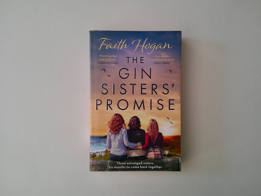 The Gin Sisters' Promise | Faith Hogan