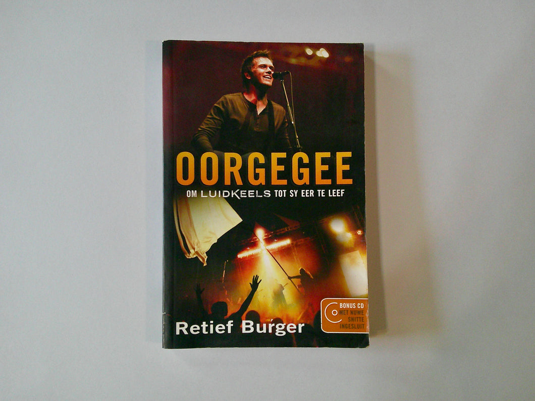 Oorgegee | Retief Burger