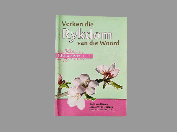 Verken die Rykdom van die Woord | Van Heerden, Van Heerden, Van der Li ...