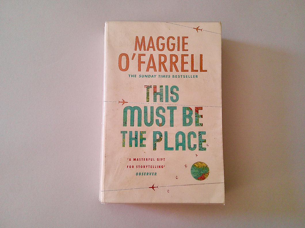 This Must Be The Place | Maggie O'Farrell