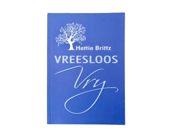 Vreesloos Vry | Hettie Brittz
