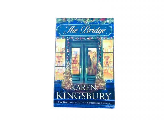The Bridge | Karen Kingsbury