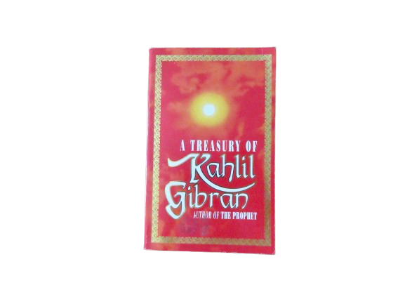A Treasury of Kahlil Gibran