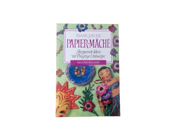 Maak jou eie Papier-Mâché | Melanie Williams